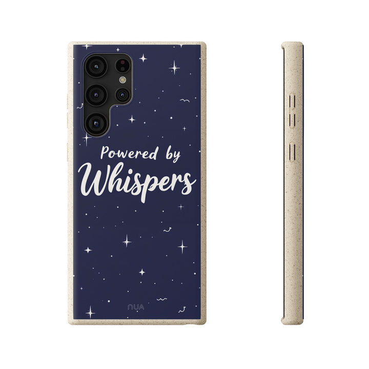 Eco-friendly Samsung phone case with "Powered by Whispers" design, biodegradable and durable for various models.
